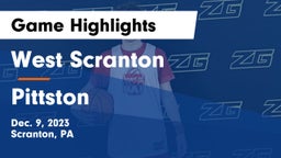 West Scranton  vs Pittston  Game Highlights - Dec. 9, 2023