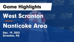 West Scranton  vs Nanticoke Area  Game Highlights - Dec. 19, 2023