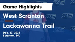 West Scranton  vs Lackawanna Trail  Game Highlights - Dec. 27, 2023