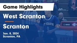 West Scranton  vs Scranton  Game Highlights - Jan. 8, 2024