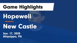 Hopewell  vs New Castle  Game Highlights - Jan. 17, 2020