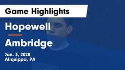 Hopewell  vs Ambridge  Game Highlights - Jan. 3, 2020