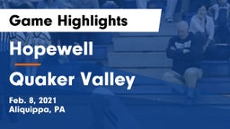 Hopewell  vs Quaker Valley  Game Highlights - Feb. 8, 2021