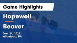 Hopewell  vs Beaver  Game Highlights - Jan. 24, 2023