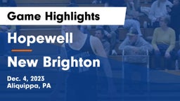 Hopewell  vs New Brighton  Game Highlights - Dec. 4, 2023