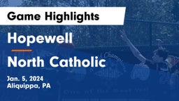 Hopewell  vs North Catholic  Game Highlights - Jan. 5, 2024