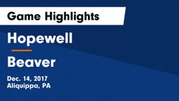 Hopewell  vs Beaver  Game Highlights - Dec. 14, 2017