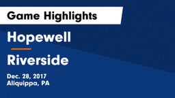 Hopewell  vs Riverside  Game Highlights - Dec. 28, 2017