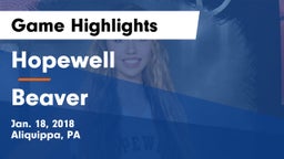 Hopewell  vs Beaver  Game Highlights - Jan. 18, 2018