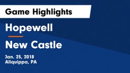 Hopewell  vs New Castle  Game Highlights - Jan. 25, 2018