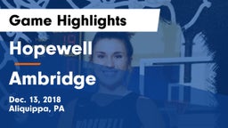 Hopewell  vs Ambridge  Game Highlights - Dec. 13, 2018