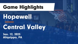 Hopewell  vs Central Valley  Game Highlights - Jan. 12, 2023