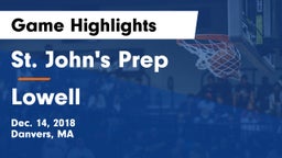 St. John's Prep vs Lowell  Game Highlights - Dec. 14, 2018