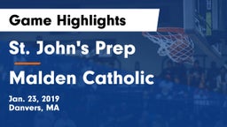 St. John's Prep vs Malden Catholic  Game Highlights - Jan. 23, 2019