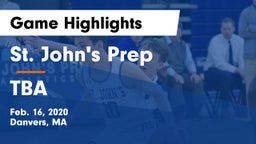 St. John's Prep vs TBA Game Highlights - Feb. 16, 2020