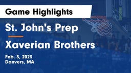 St. John's Prep vs Xaverian Brothers  Game Highlights - Feb. 3, 2023