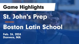 St. John's Prep vs Boston Latin School Game Highlights - Feb. 26, 2024