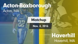 Matchup: Acton-Boxborough vs. Haverhill  2016
