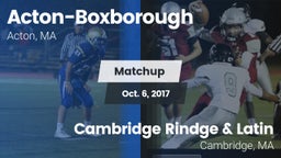 Matchup: Acton-Boxborough vs. Cambridge Rindge & Latin  2017