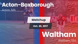 Matchup: Acton-Boxborough vs. Waltham  2017