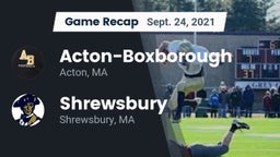 Recap: Acton-Boxborough  vs. Shrewsbury  2021