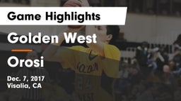 Golden West  vs Orosi Game Highlights - Dec. 7, 2017