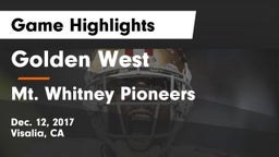 Golden West  vs Mt. Whitney  Pioneers Game Highlights - Dec. 12, 2017