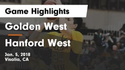 Golden West  vs Hanford West Game Highlights - Jan. 5, 2018