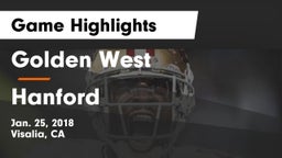 Golden West  vs Hanford Game Highlights - Jan. 25, 2018