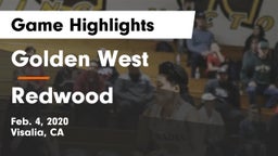 Golden West  vs Redwood  Game Highlights - Feb. 4, 2020