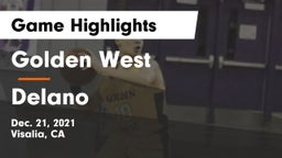 Golden West  vs Delano Game Highlights - Dec. 21, 2021