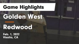 Golden West  vs Redwood  Game Highlights - Feb. 1, 2022