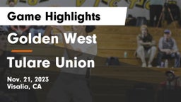 Golden West  vs Tulare Union  Game Highlights - Nov. 21, 2023