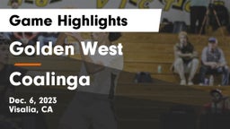 Golden West  vs Coalinga  Game Highlights - Dec. 6, 2023