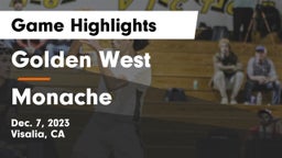 Golden West  vs Monache  Game Highlights - Dec. 7, 2023