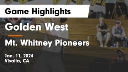 Golden West  vs Mt. Whitney  Pioneers Game Highlights - Jan. 11, 2024