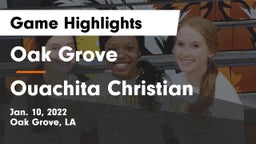 Oak Grove  vs Ouachita Christian  Game Highlights - Jan. 10, 2022