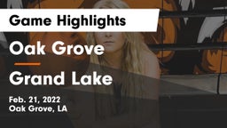 Oak Grove  vs Grand Lake  Game Highlights - Feb. 21, 2022