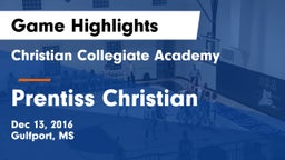 Christian Collegiate Academy  vs Prentiss Christian Game Highlights - Dec 13, 2016