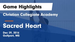 Christian Collegiate Academy  vs Sacred Heart  Game Highlights - Dec 29, 2016