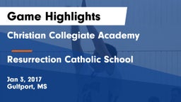 Christian Collegiate Academy  vs Resurrection Catholic School Game Highlights - Jan 3, 2017