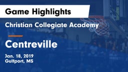 Christian Collegiate Academy  vs Centreville Game Highlights - Jan. 18, 2019