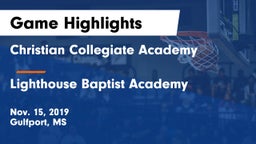 Christian Collegiate Academy  vs Lighthouse Baptist Academy Game Highlights - Nov. 15, 2019