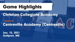 Christian Collegiate Academy  vs Centreville Academy (Centreville) Game Highlights - Jan. 15, 2021