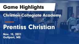 Christian Collegiate Academy  vs Prentiss Christian Game Highlights - Nov. 15, 2021