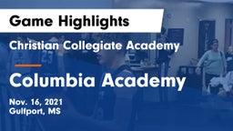 Christian Collegiate Academy  vs Columbia Academy  Game Highlights - Nov. 16, 2021