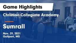 Christian Collegiate Academy  vs Sumrall  Game Highlights - Nov. 29, 2021