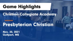 Christian Collegiate Academy  vs Presbyterian Christian  Game Highlights - Nov. 30, 2021