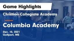 Christian Collegiate Academy  vs Columbia Academy  Game Highlights - Dec. 10, 2021
