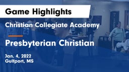 Christian Collegiate Academy  vs Presbyterian Christian  Game Highlights - Jan. 4, 2022